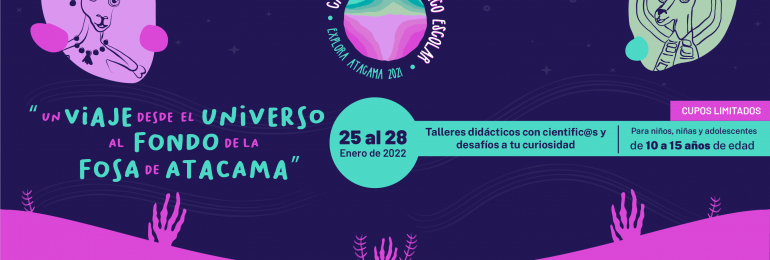 Niños, niñas  y adolescentes están invitados a un viaje virtual por Atacama en el Campamento Científico Escolar